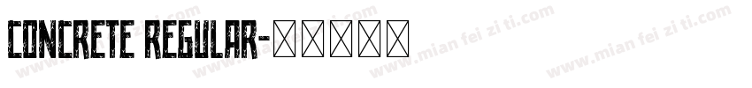 Concrete Regular字体转换